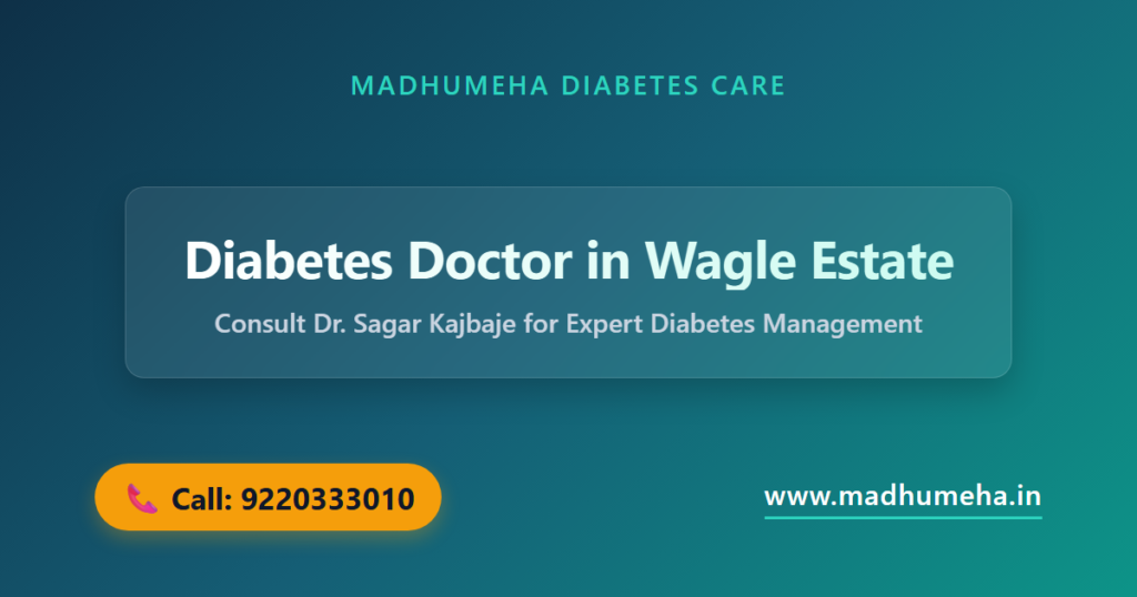 Diabetes doctor in Wagle Estate Diabetes doctor in Wagle Estate