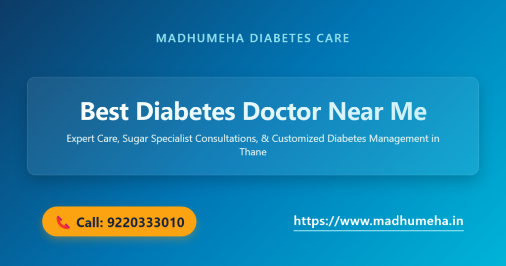Diabetes Doctor Near Me | Sugar Doctor Near Me