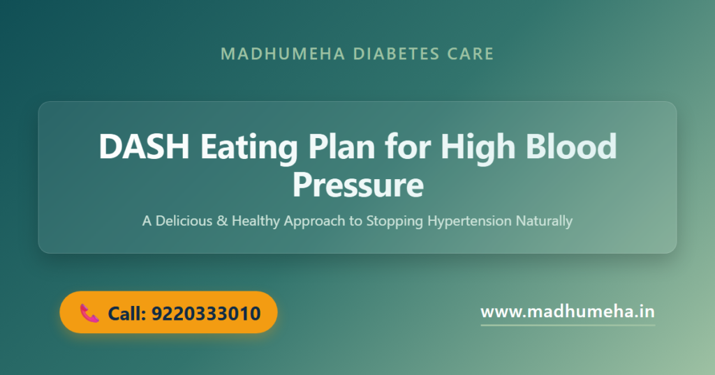 DASH Eating Plan for High Blood Pressure & Heart Health DASH Eating Plan for High Blood Pressure & Heart Health