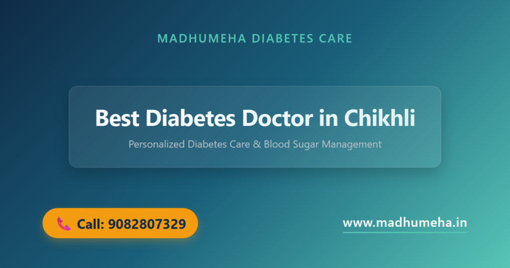 Best Diabetes Doctor in Chikhli | Dr. Sagar Kajbaje Best Diabetes Doctor in Chikhli | Dr. Sagar Kajbaje