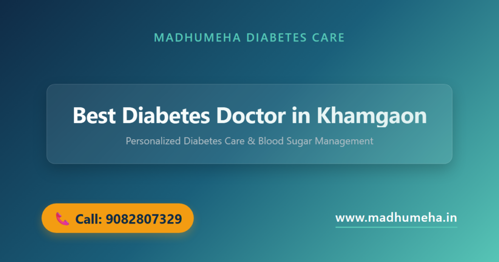 Best Diabetes Doctor in Khamgaon | Dr. Sagar Kajbaje Best Diabetes Doctor in Khamgaon | Dr. Sagar Kajbaje