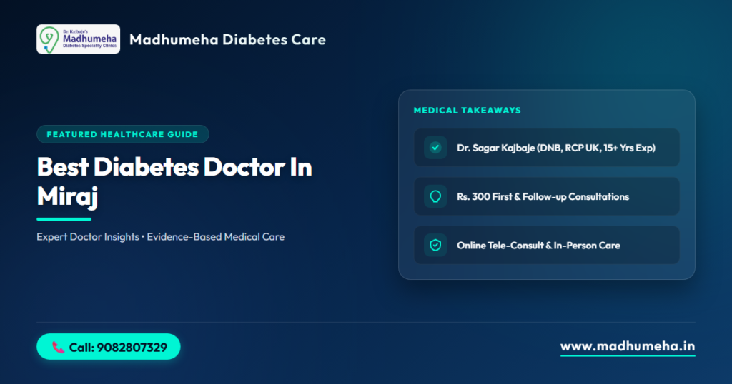 Best Diabetes Doctor in Miraj | Dr. Sagar Kajbaje Best Diabetes Doctor in Miraj | Dr. Sagar Kajbaje
