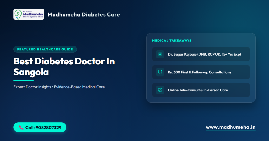 Best Diabetes Doctor in Sangola | Dr. Sagar Kajbaje Best Diabetes Doctor in Sangola | Dr. Sagar Kajbaje