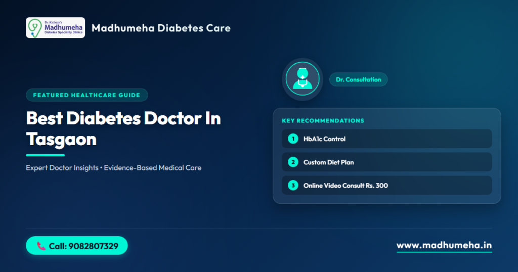 Best Diabetes Doctor in Tasgaon: Madhumeha Clinic