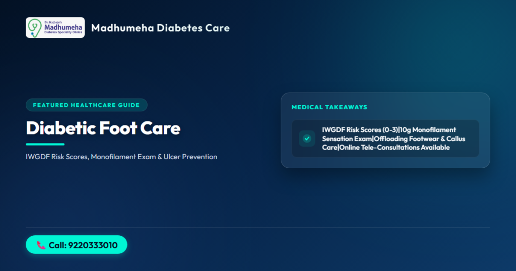 Diabetic Foot Care: Risk Assessment & Ulcer Prevention