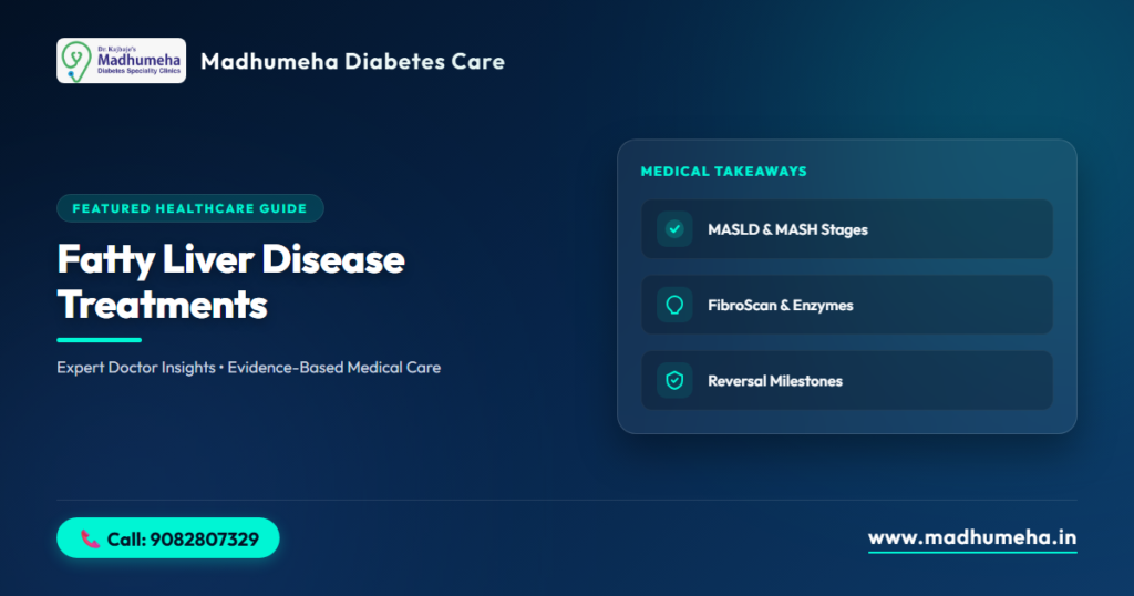 Fatty Liver Disease Treatments & MASLD in Diabetes
