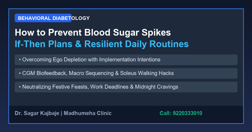 How to Prevent Blood Sugar Spikes: If-Then Daily Routine
